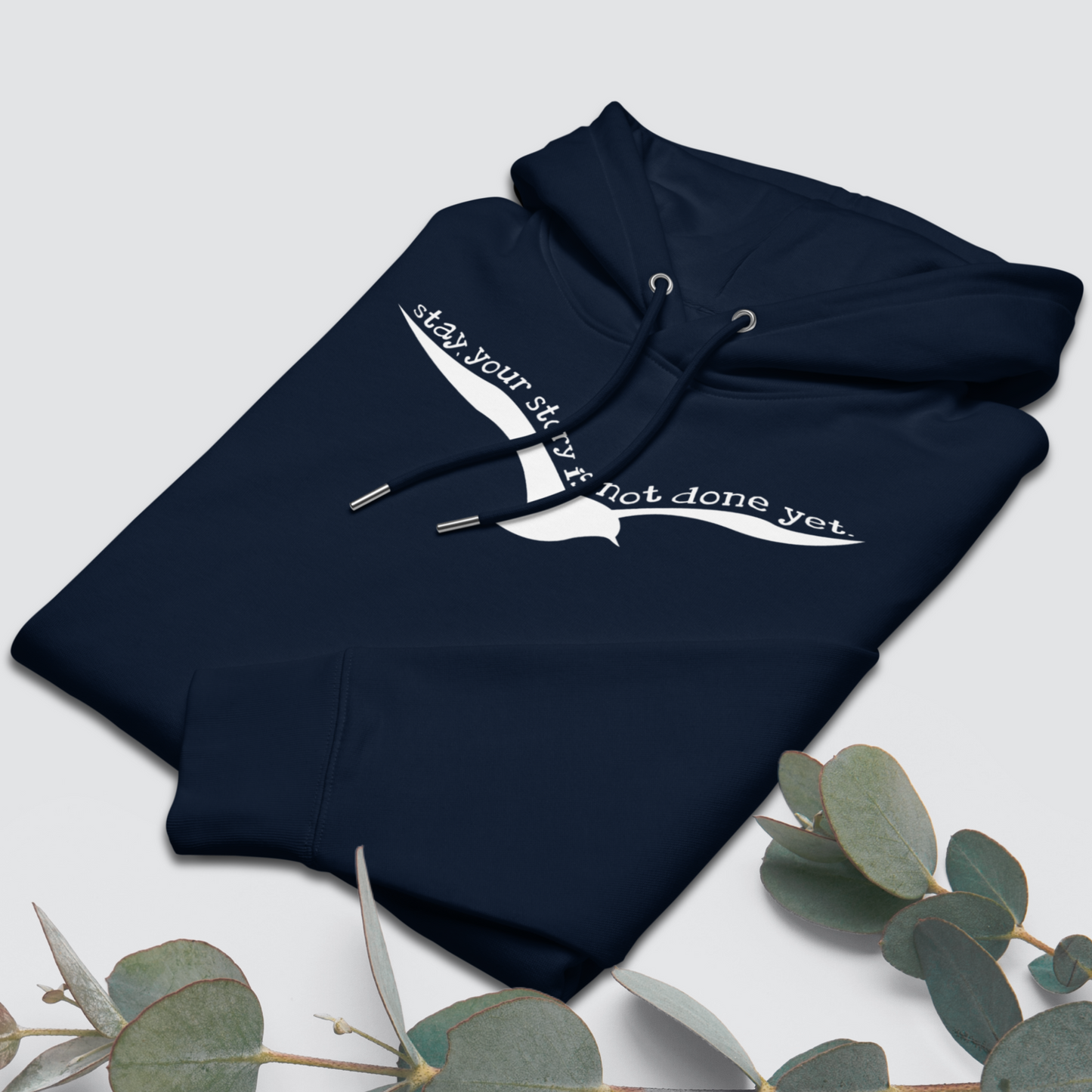 The Power to Keep Going: Motivational "Stay." Premium Eco Hoodie Made of Organic Cotton │ Caccao