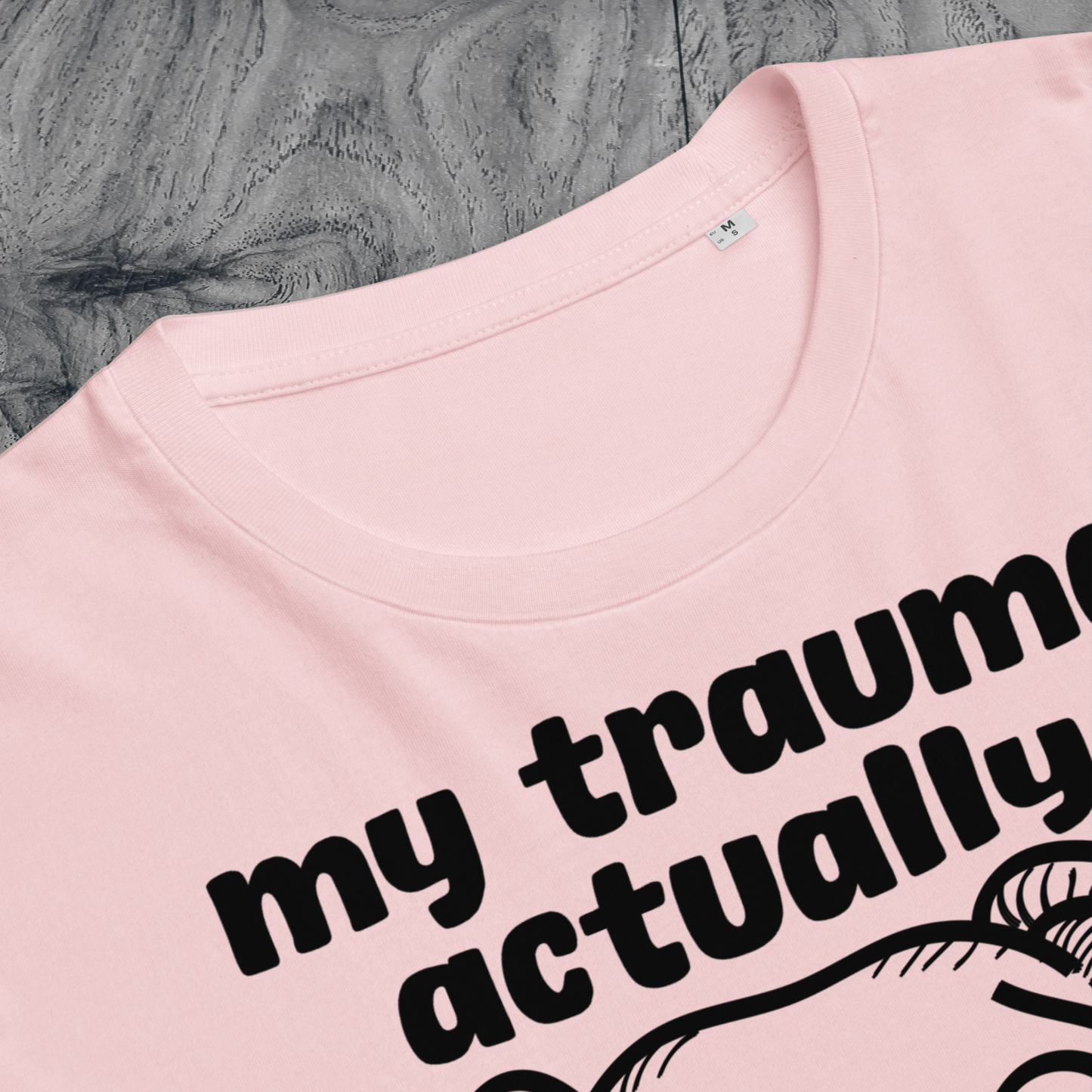 Unisex Organic Cotton Mental Health 'Trauma' T-Shirt with Hyperbole and Pug in Premium Certified Quality⎜Caccao