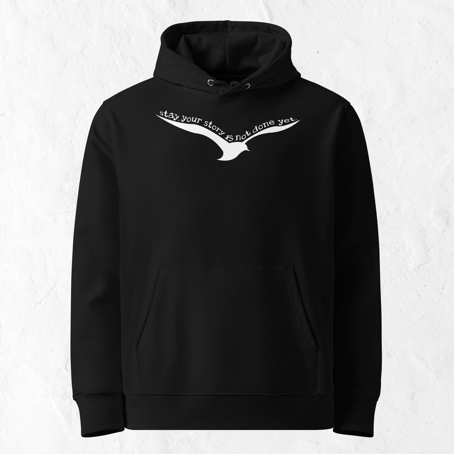 The Power to Keep Going: Motivational "Stay." Premium Eco Hoodie Made of Organic Cotton │ Caccao