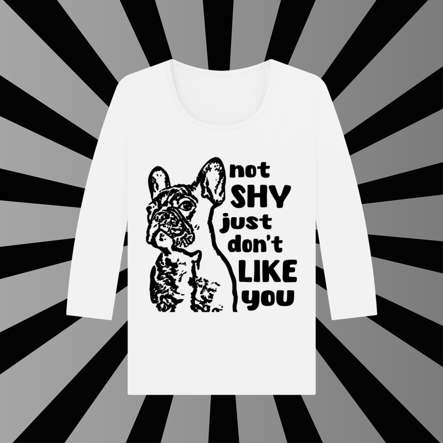 Women's "Not shy, just don't like you" 3/4 Sleeve Top in Pure Organic Cotton │ Caccao