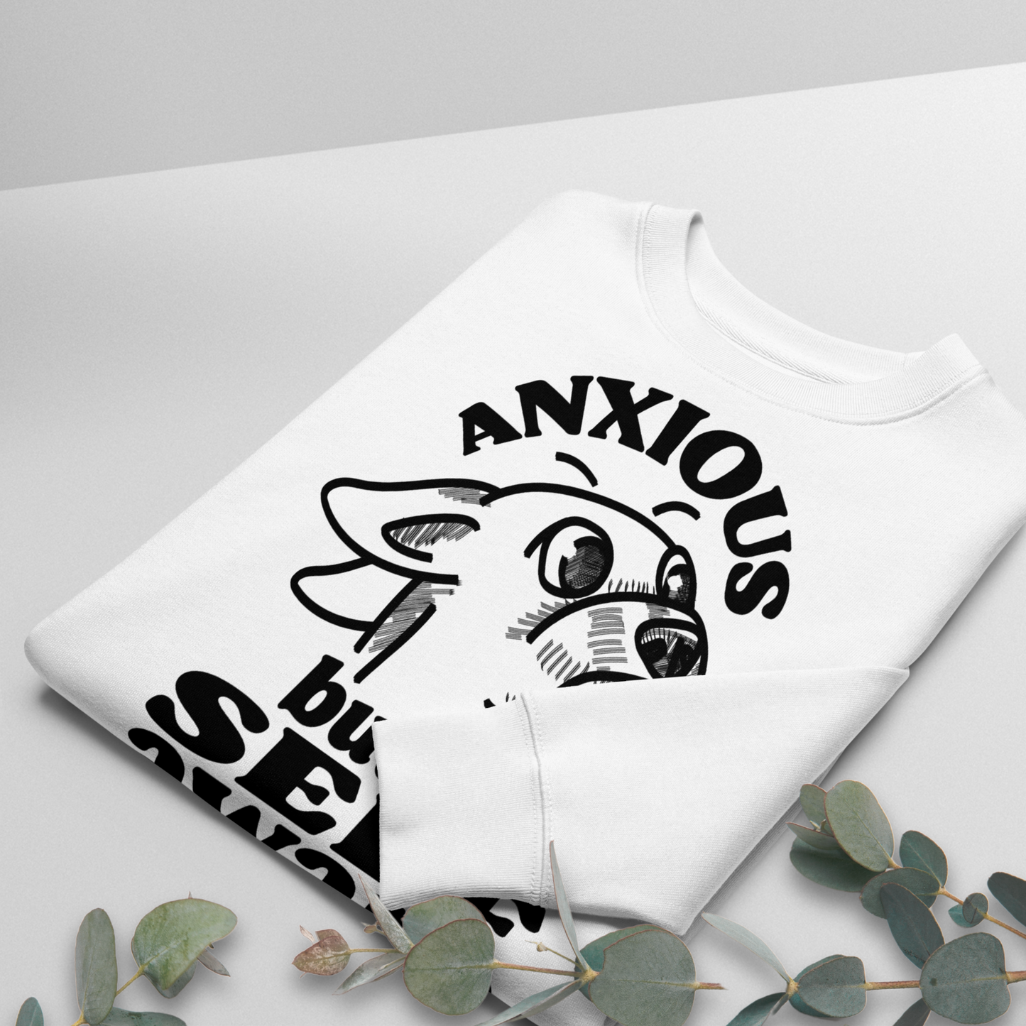 Organic Vegan Sweatshirt with Humor about Anxiety and Self-Awareness