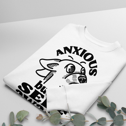 Organic Vegan Sweatshirt with Humor about Anxiety and Self-Awareness