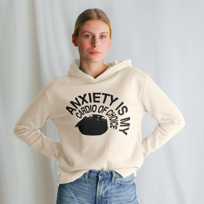Anxiety is my Cardio of Choice - Hoodie Sweatshirt in Loose Fit and Top Quality │ Caccao