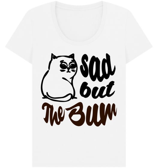 Funny Women's "Sad, but the Bum" Body T-Shirt with a Beautiful Neckline and a Sad Cat in Top Quality │ Caccao