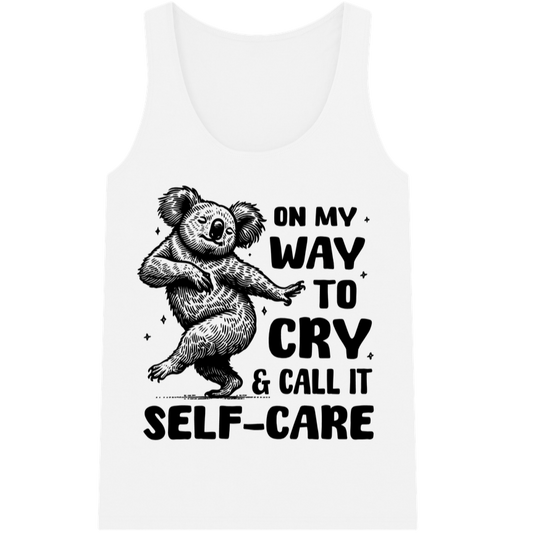 "On my way to cry and call it selfcare" Funny Mental Health Tank Top in Organic Fair Trade Quality │ Caccao