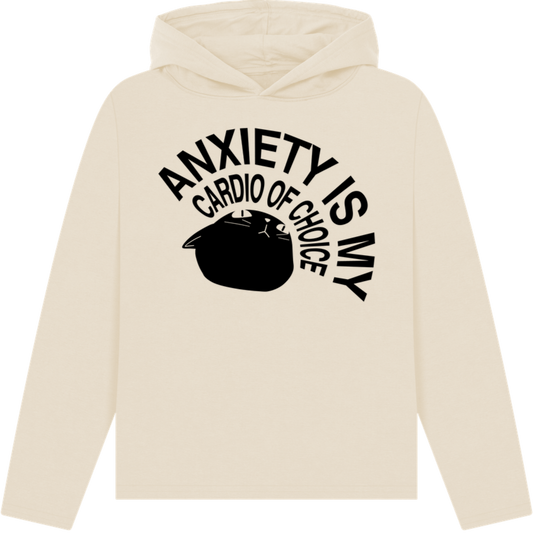 Anxiety is my Cardio of Choice - Hoodie Sweatshirt in Loose Fit and Top Quality │ Caccao