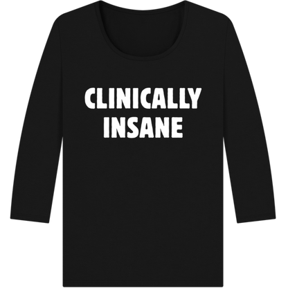 UK&amp;CZ "Clinically Insane" 3/4 Sleeve T-Shirt with Double-Sided Print on the Theme of Mental Health made of 100% Organic Cotton │ Caccao