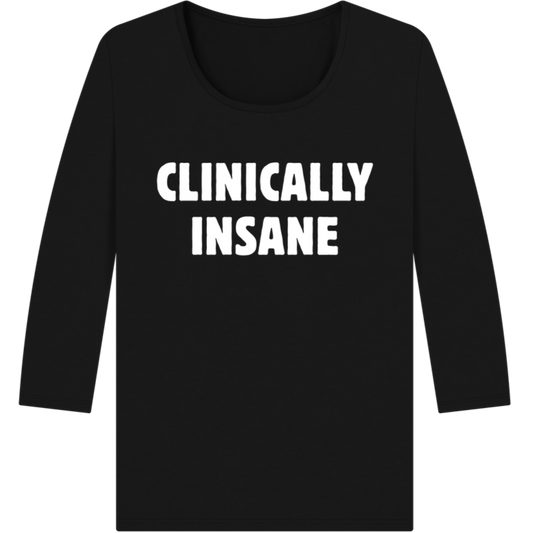 UK&amp;CZ "Clinically Insane" 3/4 Sleeve T-Shirt with Double-Sided Print on the Theme of Mental Health made of 100% Organic Cotton │ Caccao