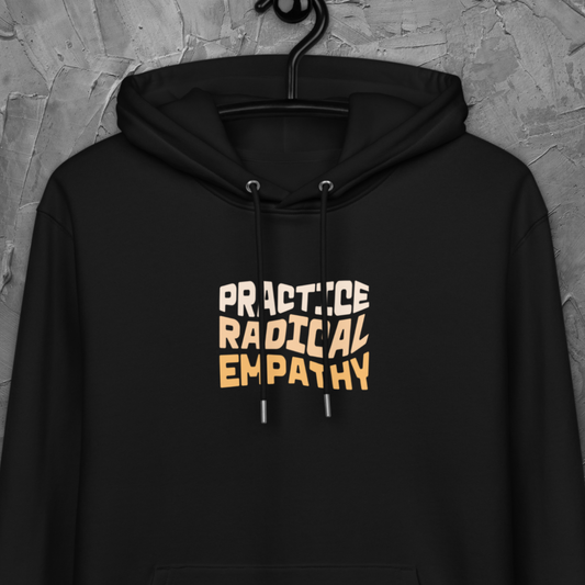 Practice Radical Empathy: Organic Cotton Empathy Hoodie │ Caccao